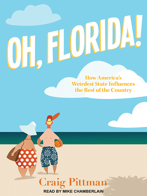 Title details for Oh, Florida! by Craig Pittman - Wait list